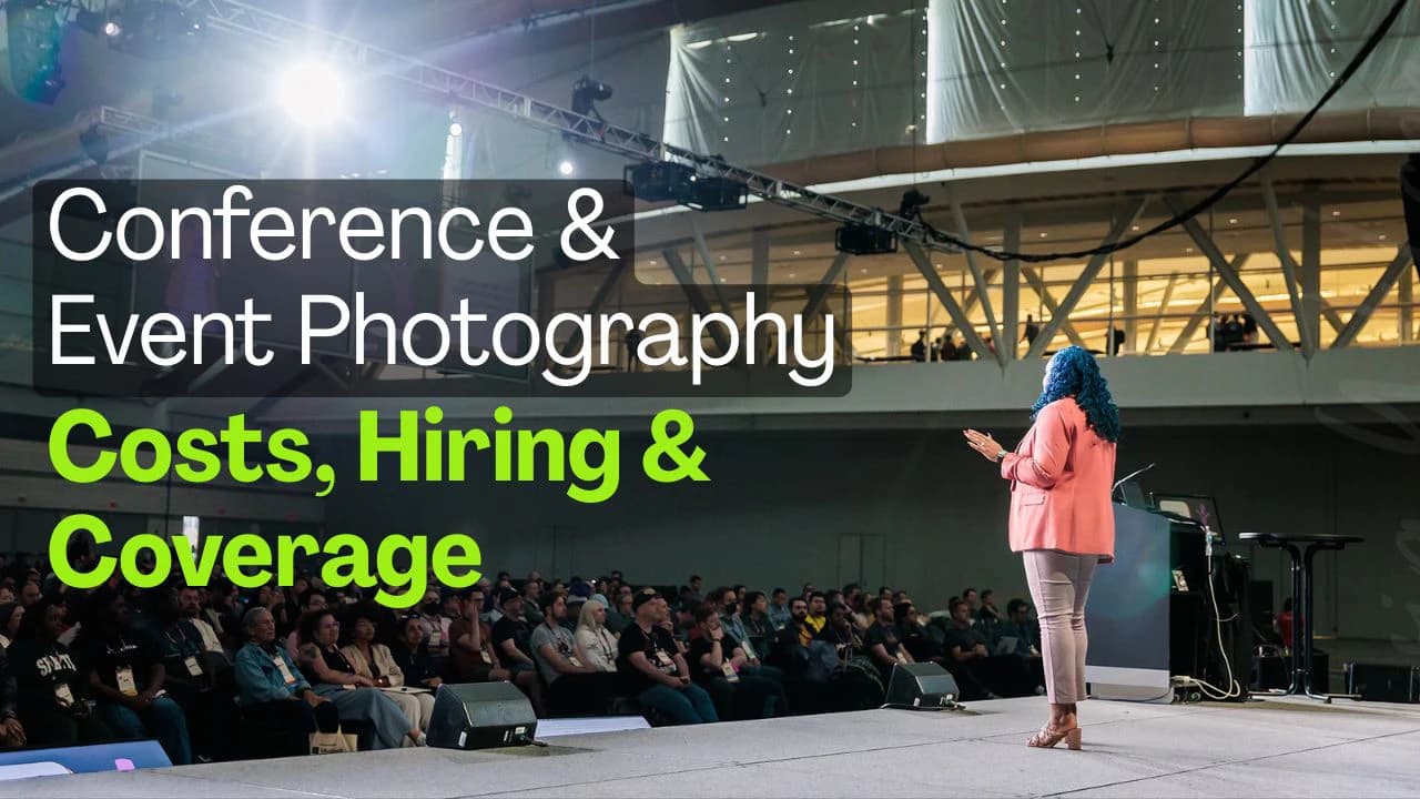 Conference & Event Photography: Costs, Hiring & Coverage