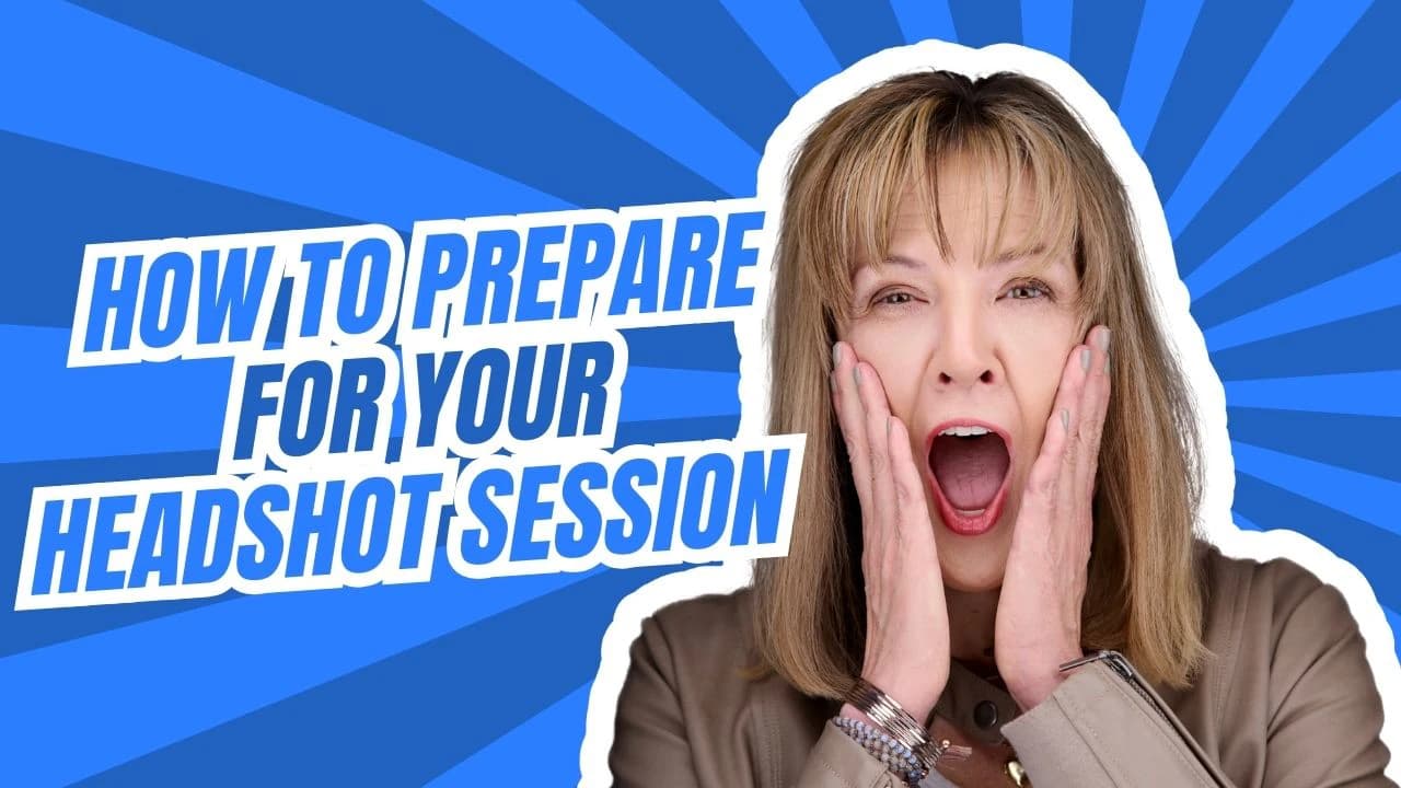 How to Prepare for Professional Headshots